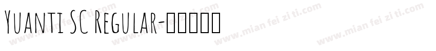 Yuanti SC Regular字体转换